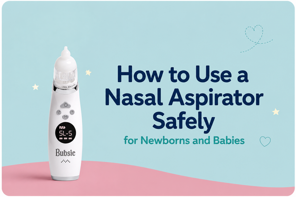 How to use a nasal aspirator safely for newborns and babies with the Bubsie electric nasal aspirator.